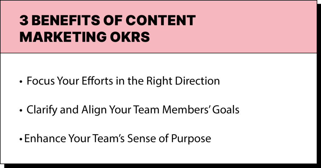 3 Benefits of Content Marketing OKRs