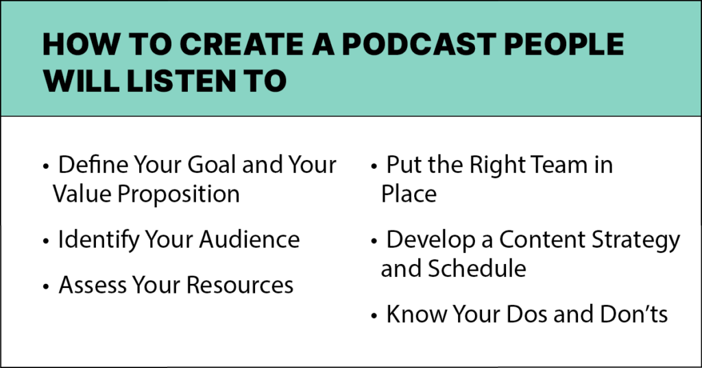 How to Create a Podcast People Will Listen to